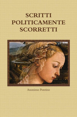Scritti Politicamente Scorretti (Italian Edition)