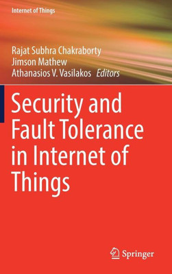 Security And Fault Tolerance In Internet Of Things