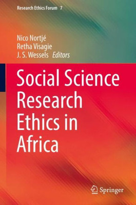 Social Science Research Ethics In Africa (Research Ethics Forum, 7)