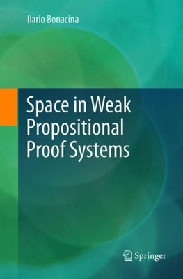 Space In Weak Propositional Proof Systems
