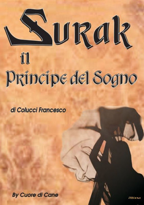 Surak Il Principe Del Sogno (Italian Edition)