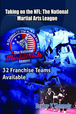 Taking On The Nfl: The National Martial Arts League