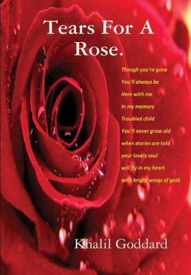 Tears For A Rose And Lesser Poems.