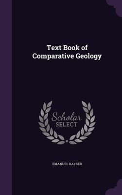 Text Book Of Comparative Geology