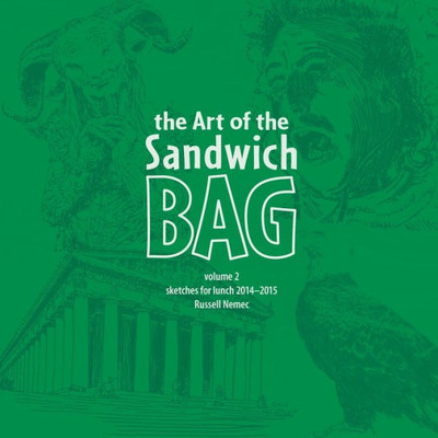 The Art Of The Sandwich Bag, Volume 2