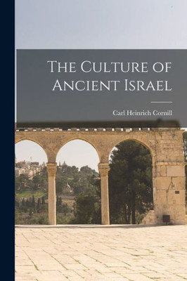 The Culture Of Ancient Israel