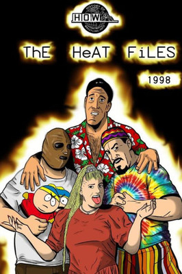 The Heat Files: 1998