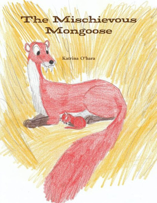 The Mischievous Mongoose