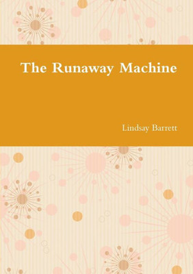 The Runaway Machine (Ukrainian Edition) The Runaway Machine (Ukrainian Edition)