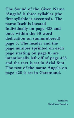 The Sound Of The Given Name 'Angela' Is Three Syllables (The First Syllable Is Accented). The Name Itself Is Located Individually On Page 428 And Once ... Page 5. The Header And The Page Number...