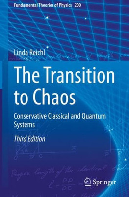 The Transition To Chaos: Conservative Classical And Quantum Systems (Fundamental Theories Of Physics)