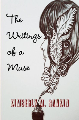 The Writings Of A Muse