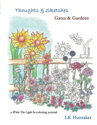 Thoughts & Sketches: Gates & Gardens