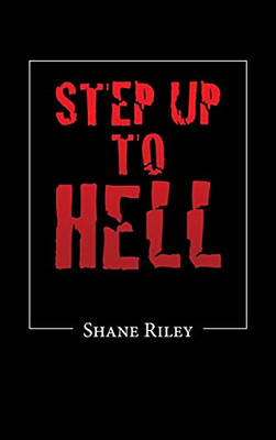 Step Up To Hell (Hardcover)
