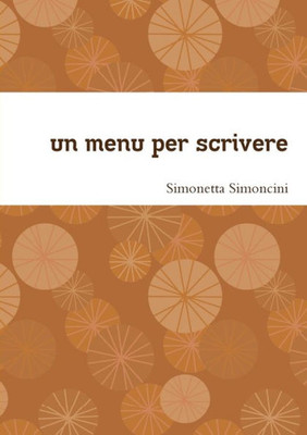 Un Menu Per Scrivere (Italian Edition)