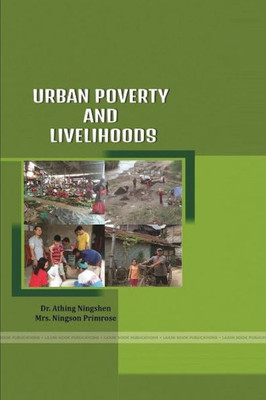 Urban Poverty And Livelihoods