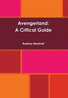 Avengerland: A Critical Guide