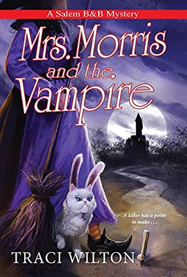 Mrs. Morris And The Vampire (A Salem B&B Mystery)