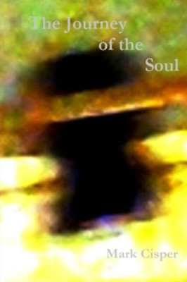 The Journey Of The Soul