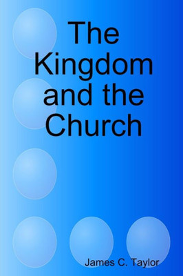 The Kingdom And The Church