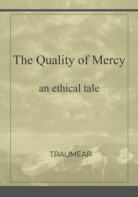 The Quality Of Mercy