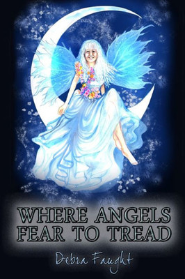 Where Angels Fear To Tread