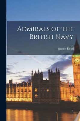 Admirals Of The British Navy