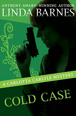 Cold Case (The Carlotta Carlyle Mysteries, 7)