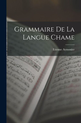 Grammaire De La Langue Chame (French Edition)