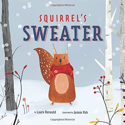 Squirrel'S Sweater (Woodland Friends, 3)