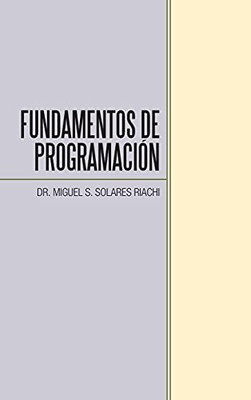 Fundamentos De Programación (Spanish Edition) (Hardcover)