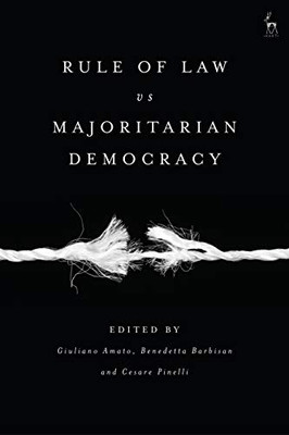 Rule Of Law Vs Majoritarian Democracy