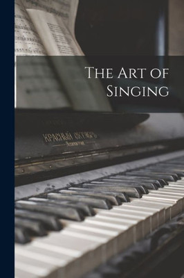 The Art Of Singing