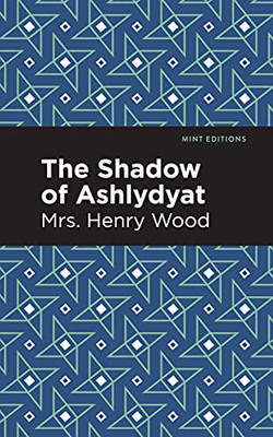 The Shadow Of Ashlydyat (Mint Editions)