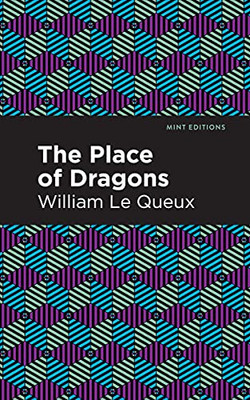 The Place Of Dragons (Mint Editions)