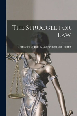 The Struggle For Law