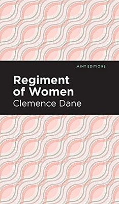 Regiment Of Women (Mint Editions)