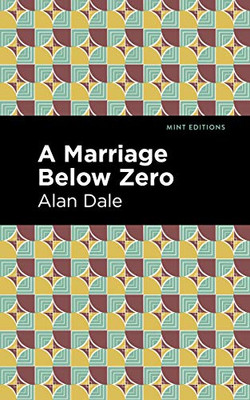 A Marriage Below Zero (Mint Editions)