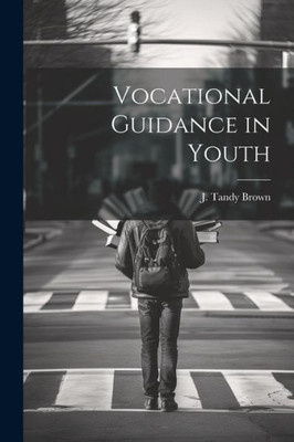Vocational Guidance In Youth