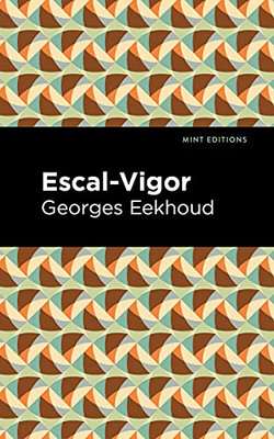 Escal-Vigor (Mint Editions)
