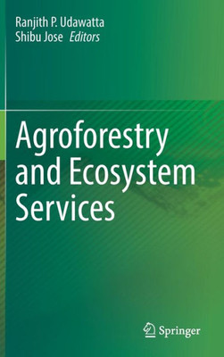 Agroforestry And Ecosystem Services