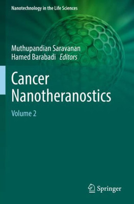 Cancer Nanotheranostics: Volume 2 (Nanotechnology In The Life Sciences)