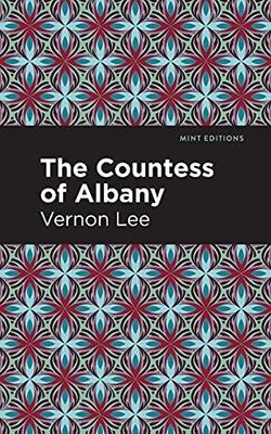 The Countess Of Albany (Mint Editions)