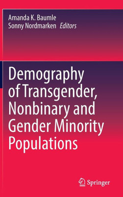 Demography Of Transgender, Nonbinary And Gender Minority Populations