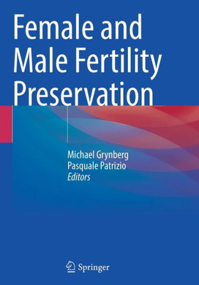 Female And Male Fertility Preservation