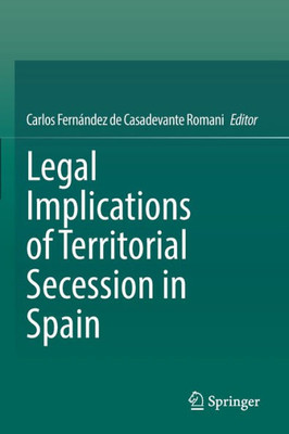 Legal Implications Of Territorial Secession In Spain