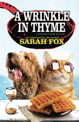 A Wrinkle In Thyme (A Pancake House Mystery)