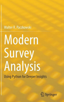 Modern Survey Analysis: Using Python For Deeper Insights