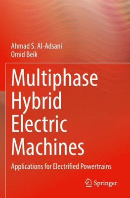 Multiphase Hybrid Electric Machines: Applications For Electrified Powertrains