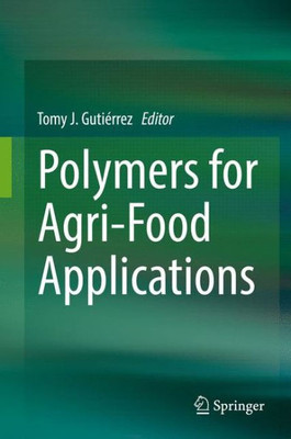 Polymers For Agri-Food Applications